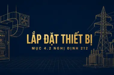 Chứng chỉ hành nghề giám sát lắp đặt thiết bị công trình: mục 4.2 Nghị định 212