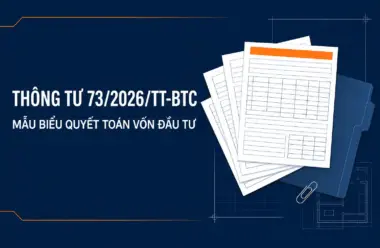Hệ thống mẫu biểu sử dụng trong công tác quyết toán vốn đầu tư dự án